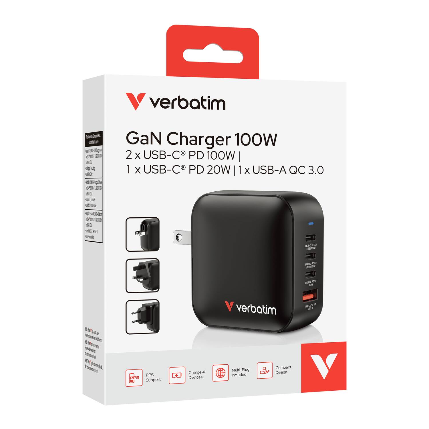 verbatim - GaN Charger 100W  
2 X USB-C PD 100W | 1 X USB-C PD 20W | 1 X USB-A QC 3.0  
- PPS Support  
- Charge 4 Devices  
- Multi-Plug Included  
- Compact Design