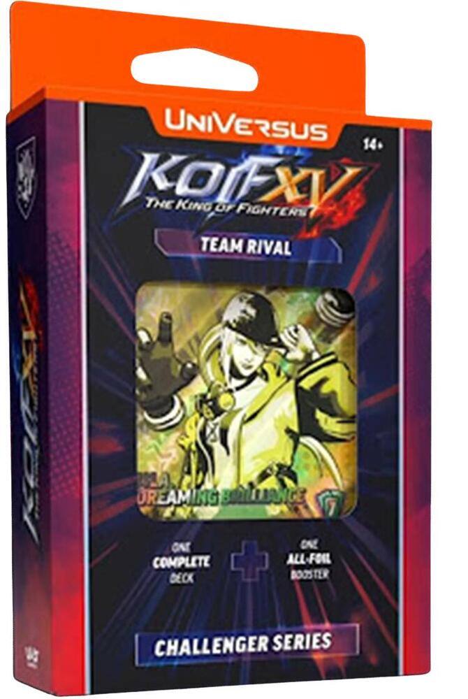UNIVERSUS  
KOF XV  
The King of Fighters  
Team Rival  
Dreaming Bolance 7  
One Complete Deck + All-Foil Booster  
Challenger Series