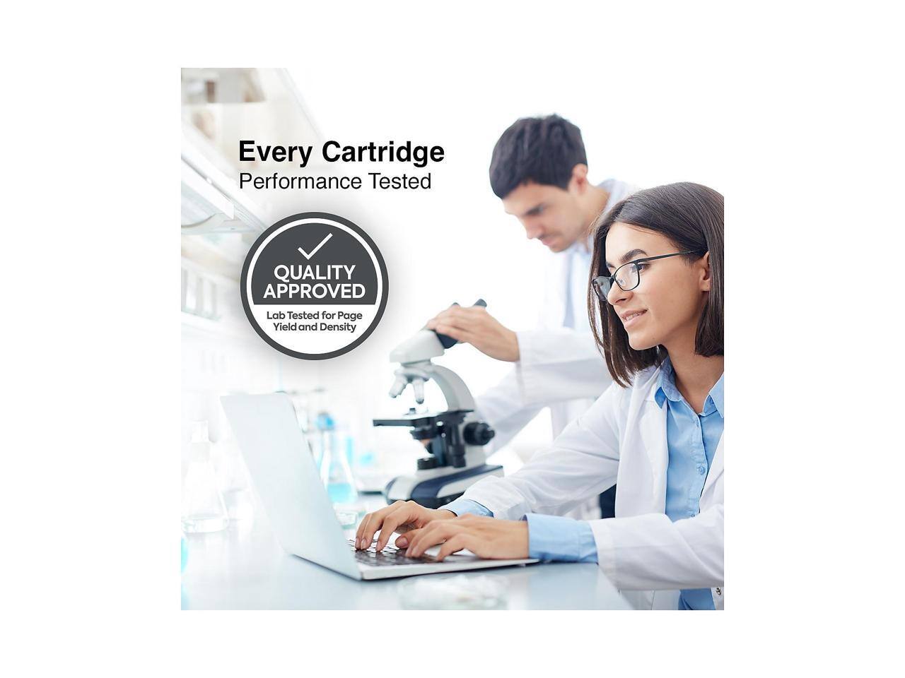 Every Cartridge Performance Tested  
QUALITY APPROVED  
Lab Tested for Page Yield and Density