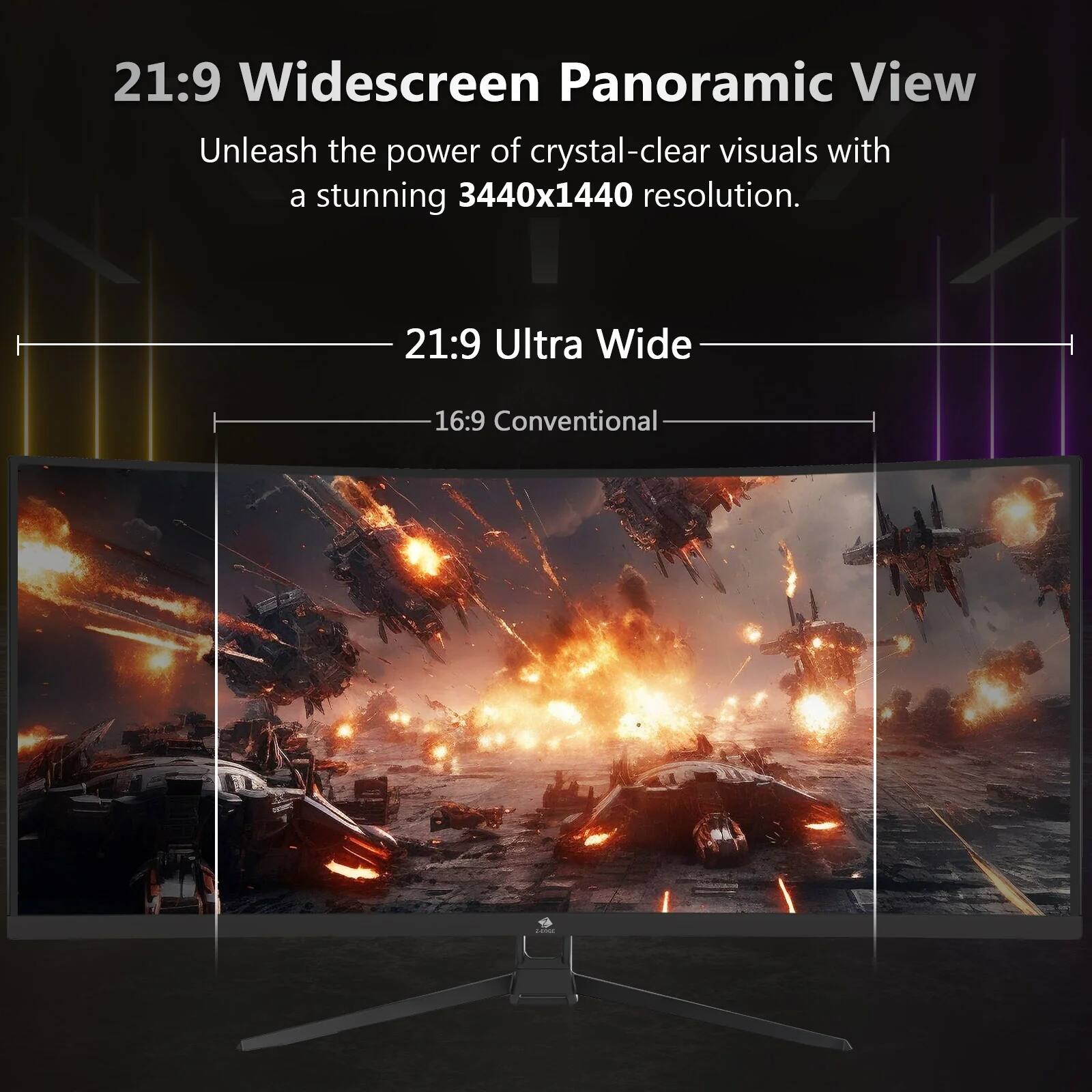 21:9 Widescreen Panoramic View
Unleash the power of crystal-clear visuals with a stunning 3440x1440 resolution.

21:9 Ultra Wide
16:9 Conventional