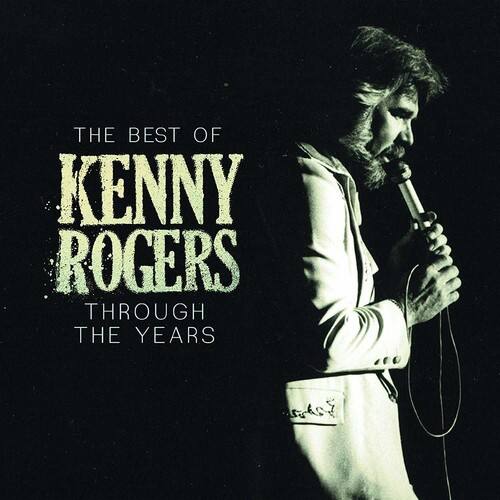 THE BEST OF  
KENNY ROGERS  
THROUGH THE YEARS