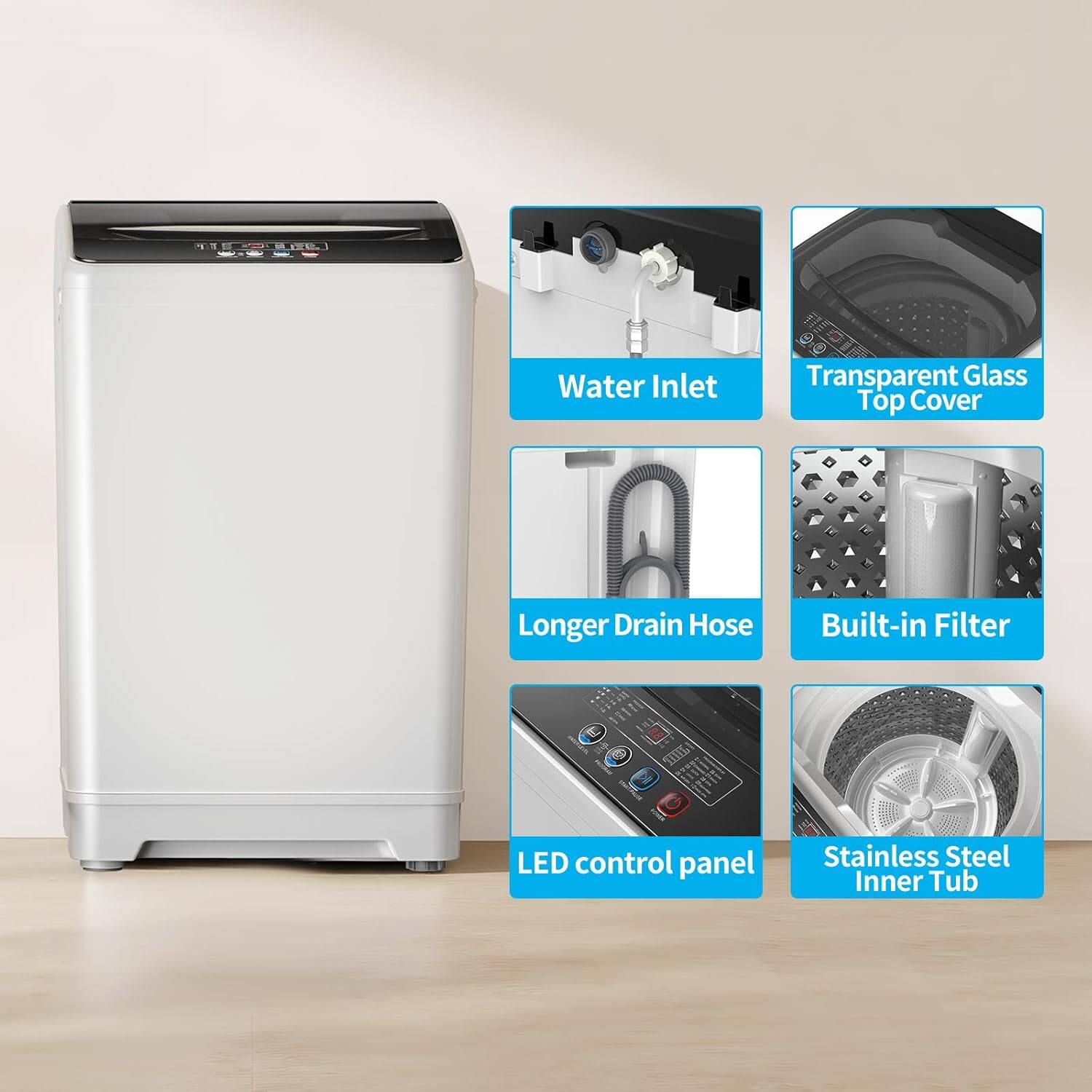 - Water Inlet
- Transparent Glass Top Cover
- Longer Drain Hose
- Built-in Filter
- LED control panel
- Stainless Steel Inner Tub