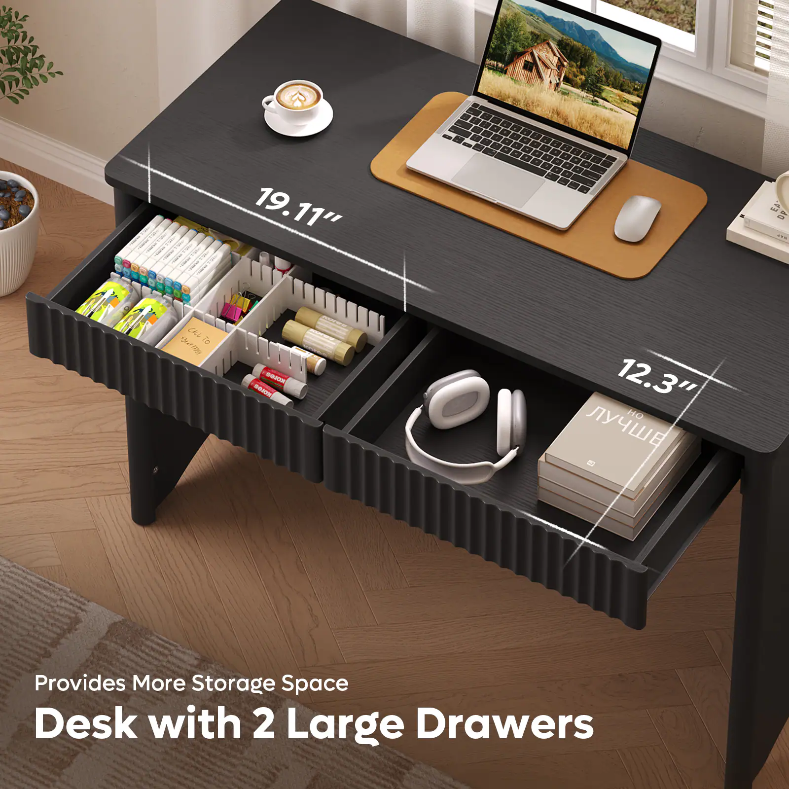 D
19.11"
EA DP 11%
CALL TO titter 2724 17759
KOLGE SUJOR
DANGO
12.3"   @
Provides More Storage Space Desk with 2 Large Drawers