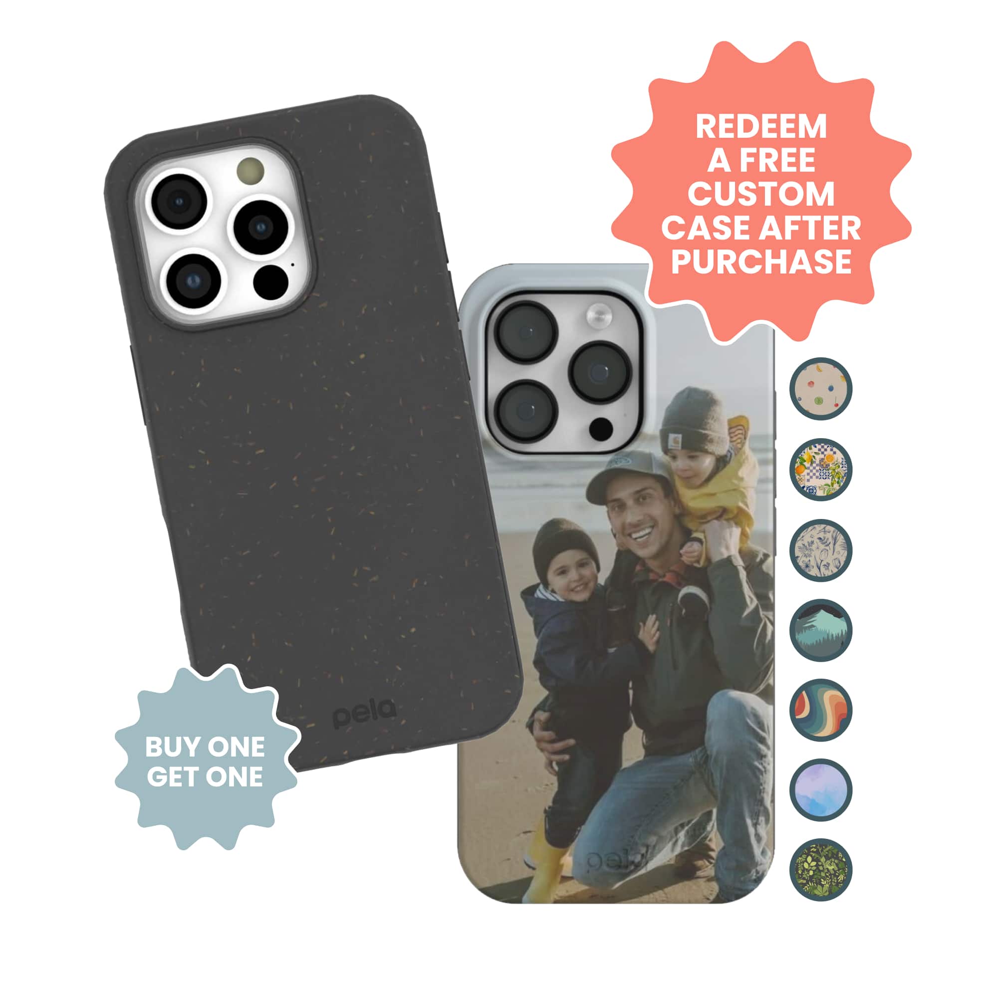 REDEEM A FREE CUSTOM CASE AFTER PURCHASE. BUY ONE GET ONE FREE.
