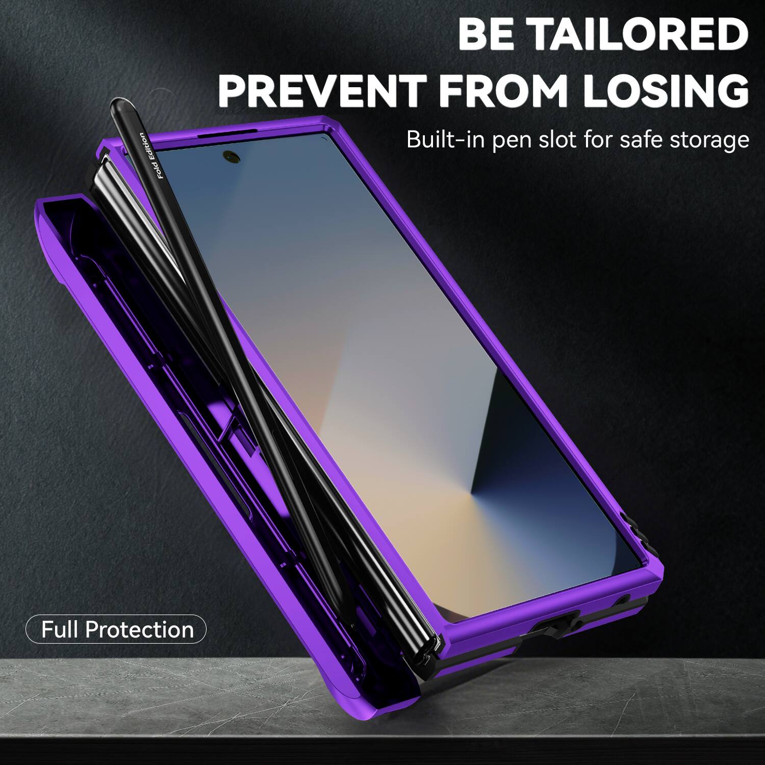 BE TAILORED  
PREVENT FROM LOSING  
Built-in pen slot for safe storage  
Full Protection
