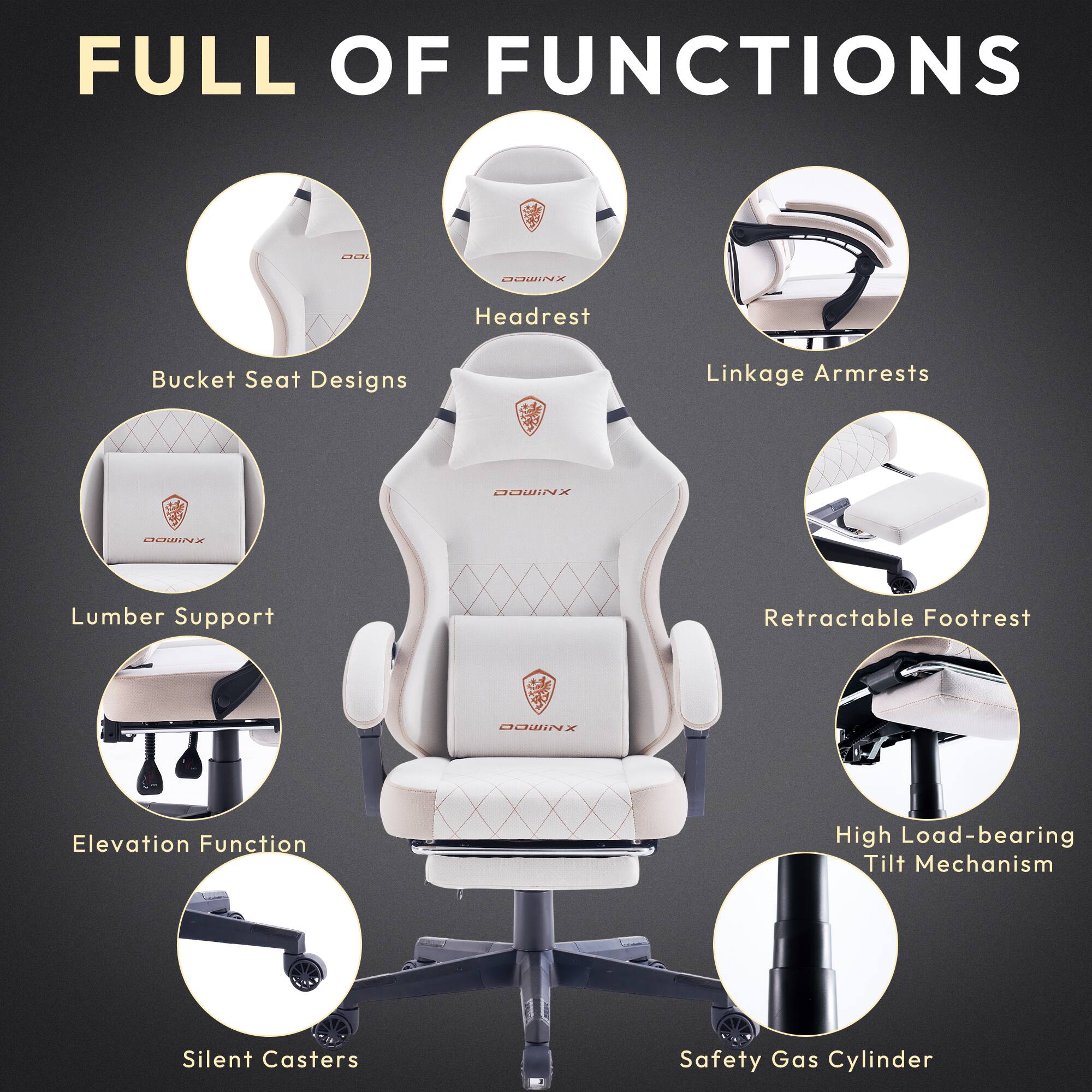 FULL OF FUNCTIONS

- Bucket Seat Designs
- Headrest
- Linkage Armrests
- Lumber Support
- Retractable Footrest
- Elevation Function
- High Load-bearing Tilt Mechanism
- Silent Casters
- Safety Gas Cylinder