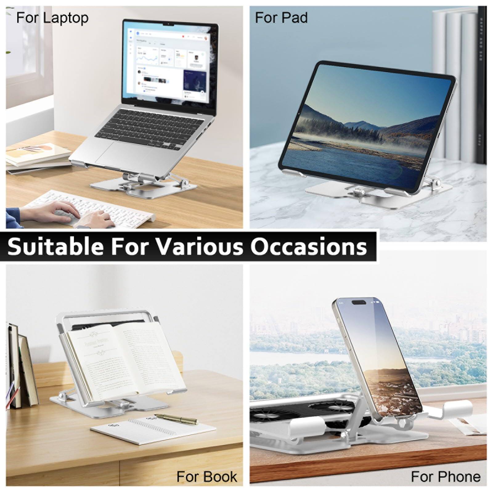 For Laptop  
For Pad  
Suitable For Various Occasions  
For Book  
For Phone