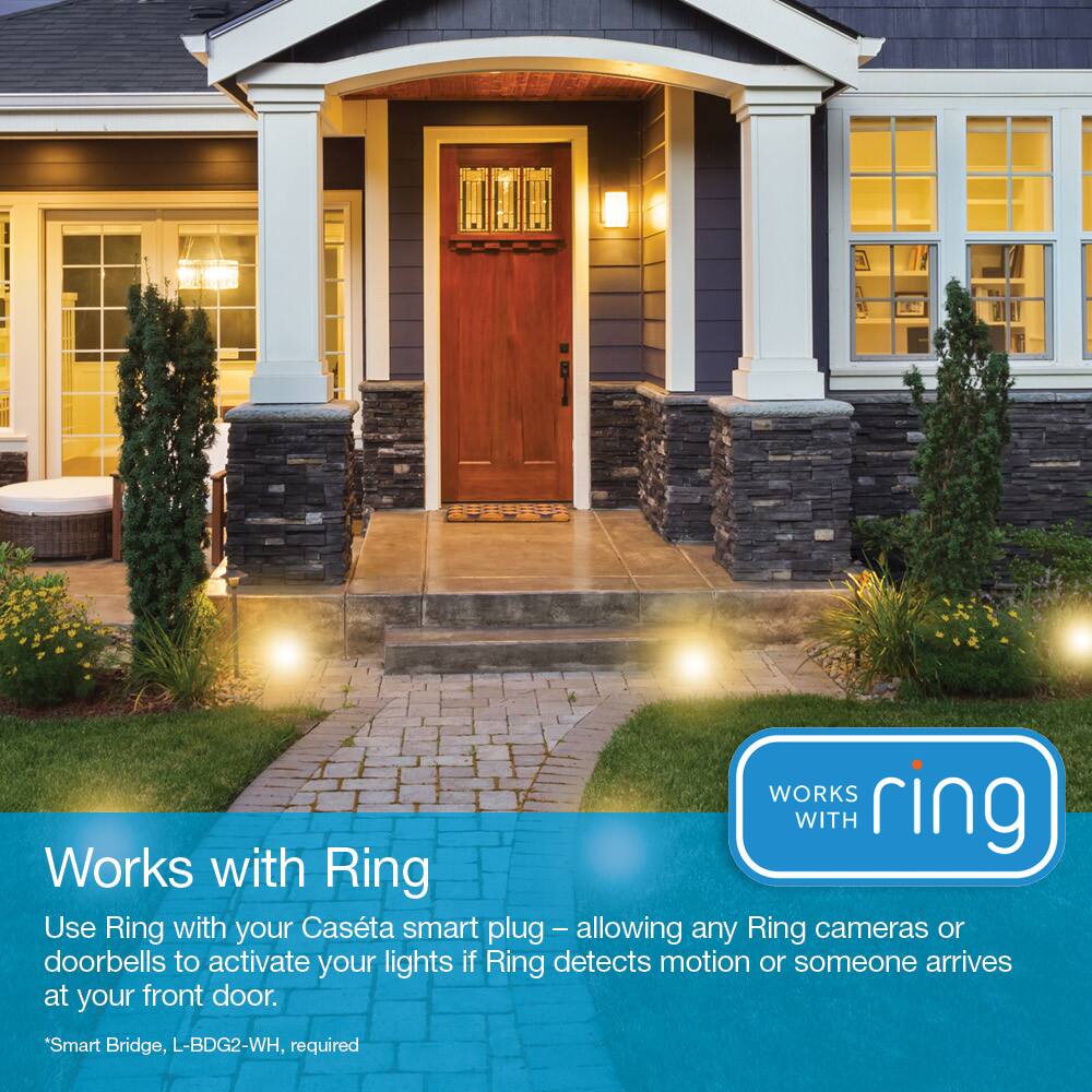 Works with Ring Use Ring with your Casta smart plug g - allowing any Ring cameras or doorbells to activate your lights if Ring detects motion or someone arrives at your front door. Smart Bridge, L-BDG2-WH, required.
