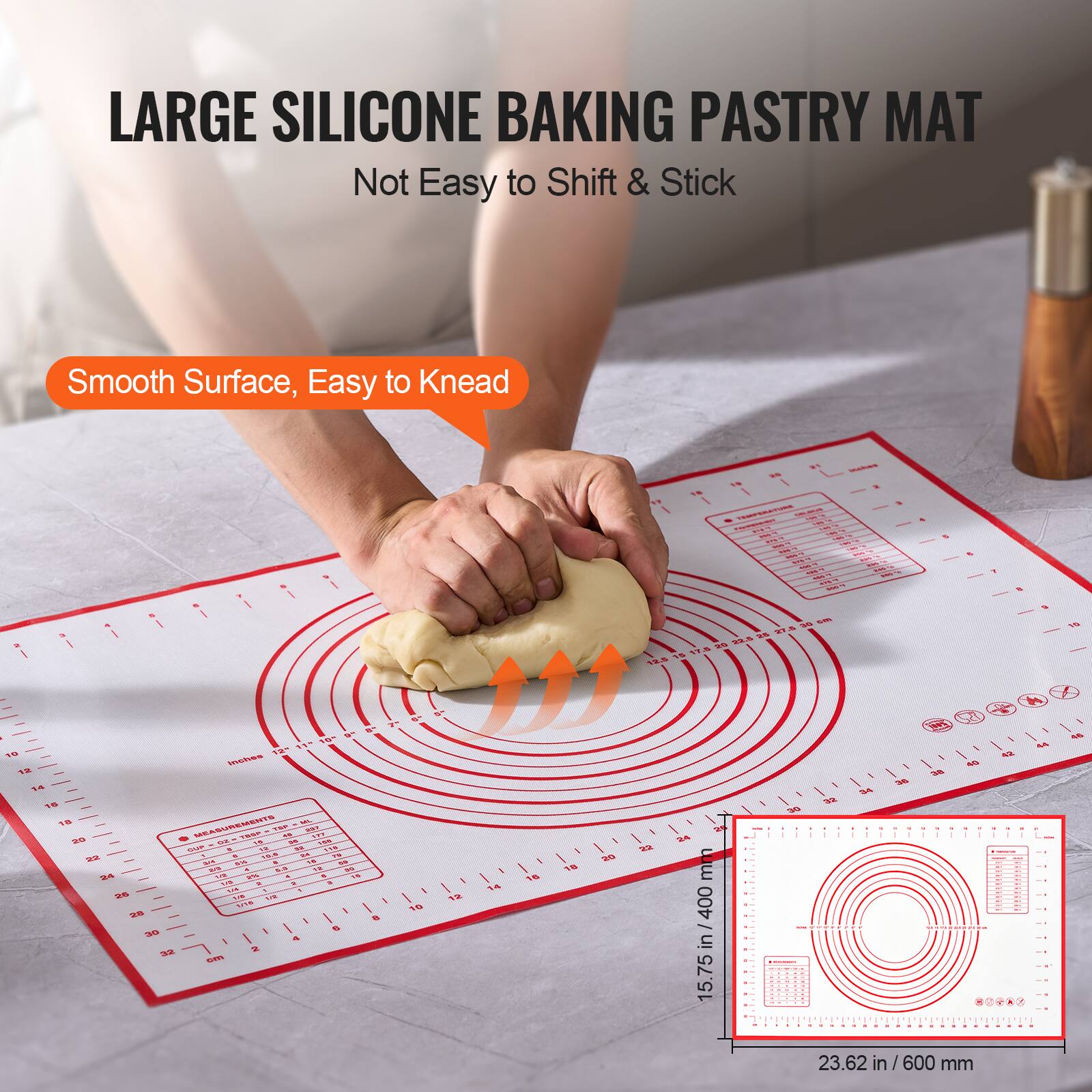 LARGE SILICONE BAKING PASTRY MAT  
Not Easy to Shift & Stick  

Smooth Surface, Easy to Knead  

15.75 in / 400 mm  
23.62 in / 600 mm