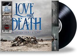 Love and Death - Between Here & Lost (10th Anniversary Edition) - VINYL LP