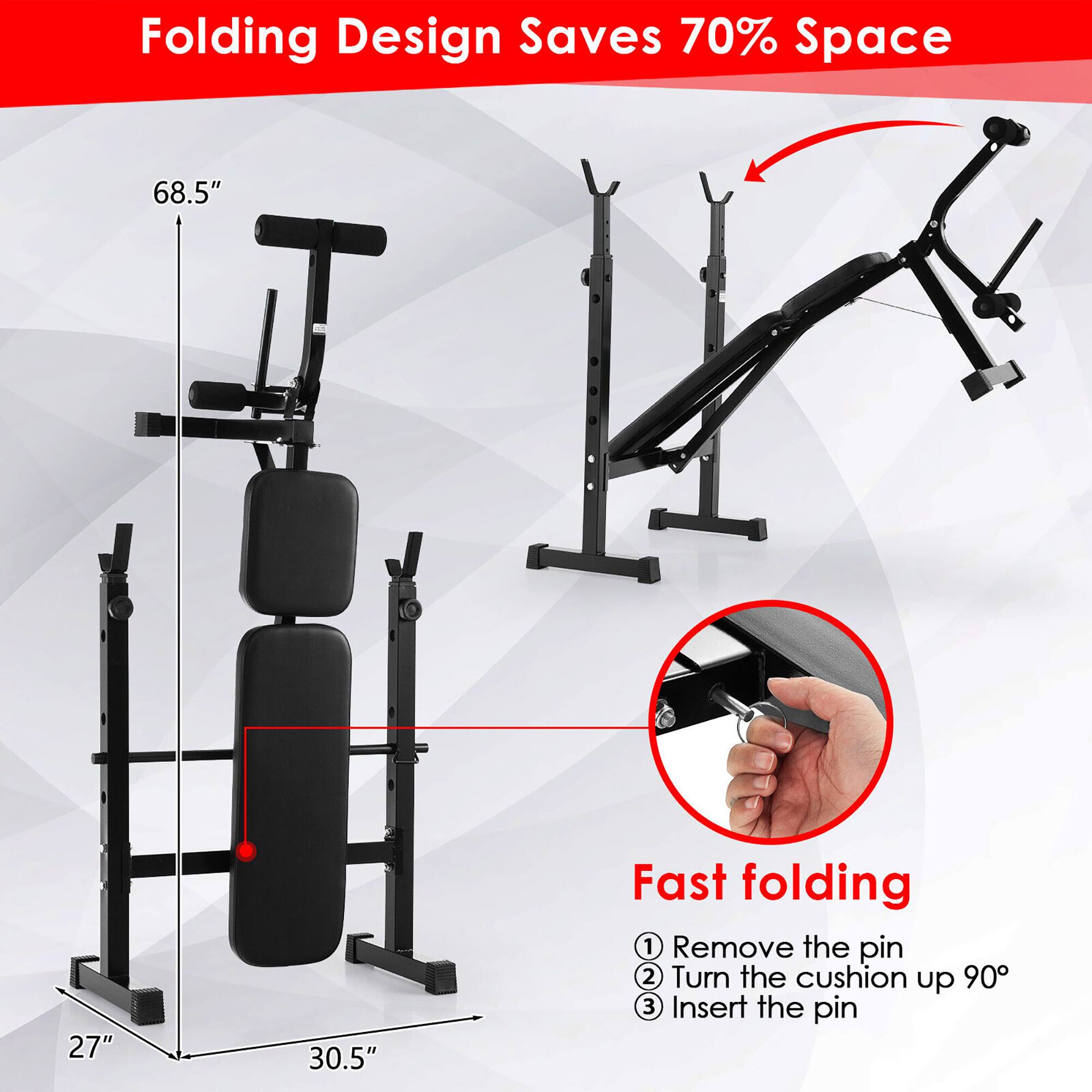 Folding Design Saves 70% Space: 68.5" x 27" x 30.5"
Fast folding:
1. Remove the pin
2. Turn the cushion up 90 degrees
3. Insert the pin