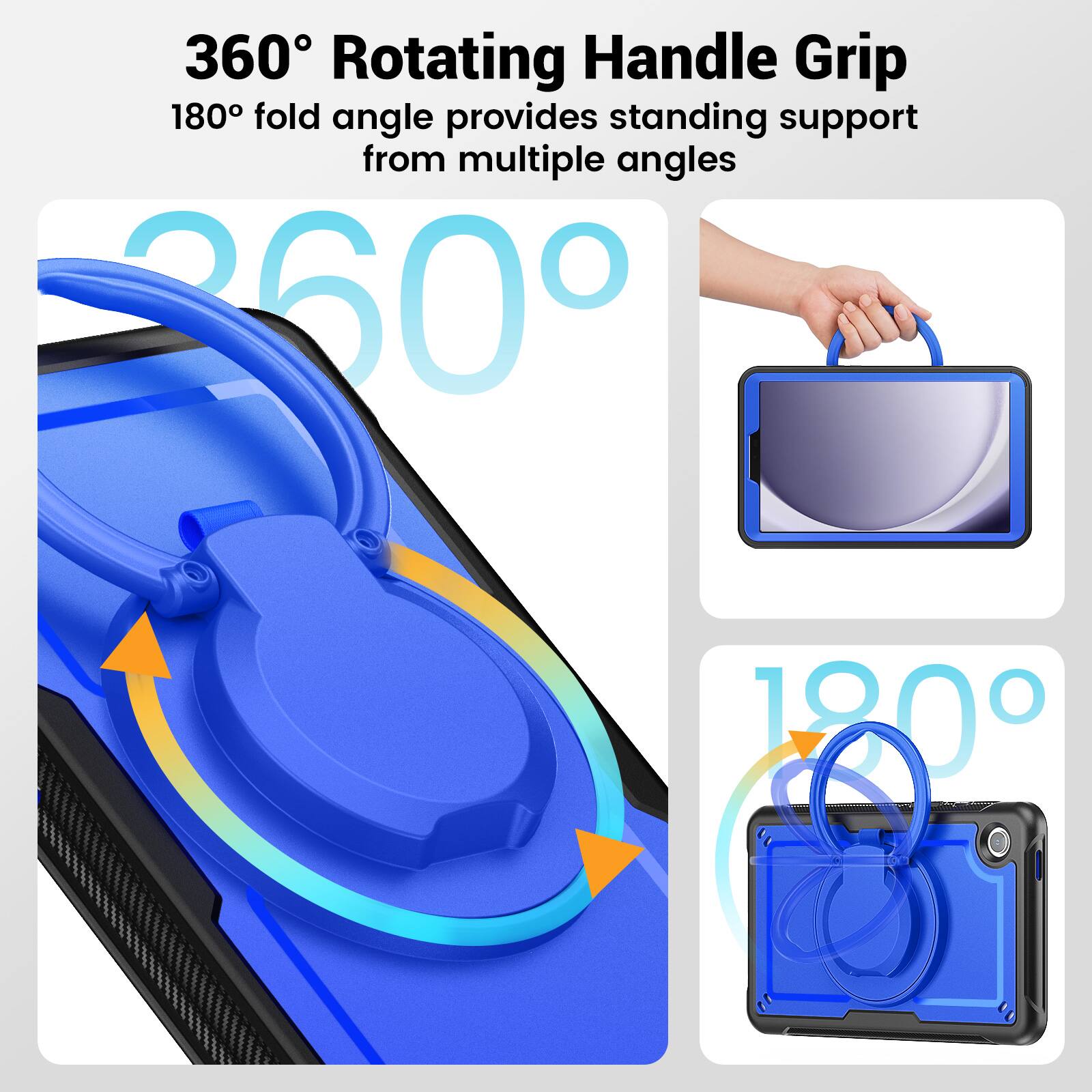 360° Rotating Handle Grip  
180° fold angle provides standing support from multiple angles