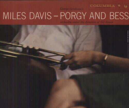 Columbia LP  
George Gershwin's  
MILES DAVIS – PORGY AND BESS  
orchestra under the direction of Gil Evans