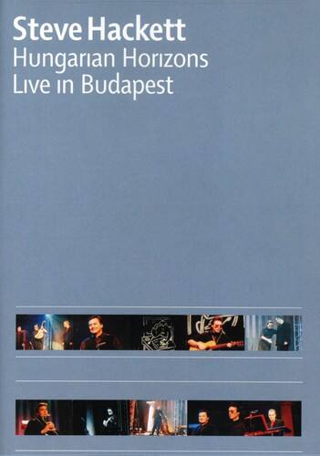 Front. Steve Hackett - Hungarian Horizons: Live in Budapest   - DVD.