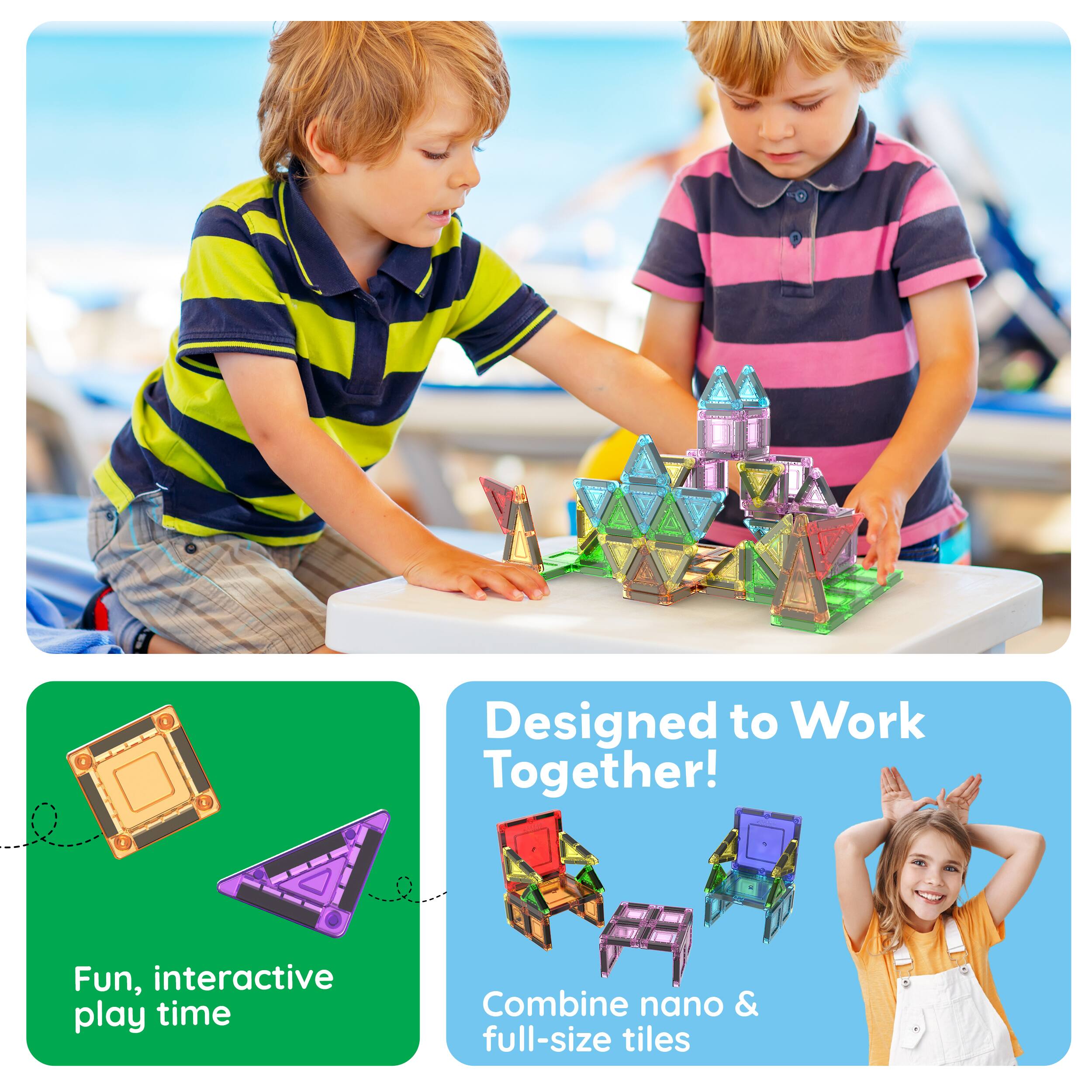 Designed to Work Together!  
Fun, interactive play time  
Combine nano & full-size tiles