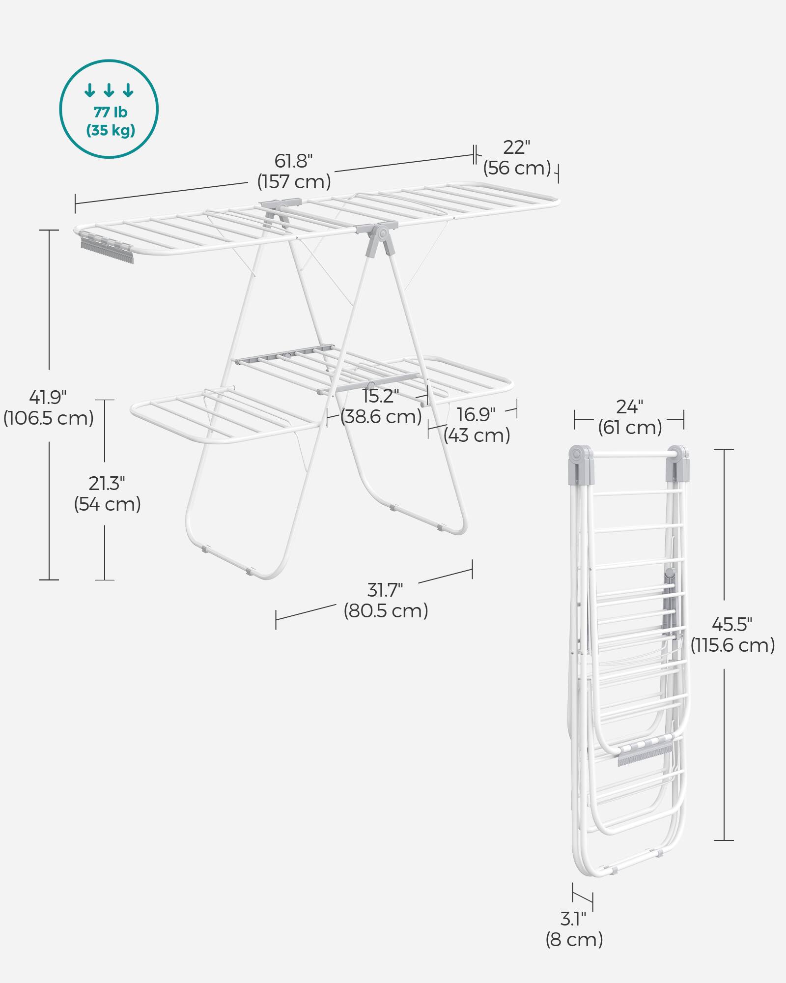 77 lb (35 kg)  
61.8" (157 cm)  
22" (56 cm)  
41.9" (106.5 cm)  
15.2" (38.6 cm)  
16.9" (43 cm)  
24" (61 cm)  
21.3" (54 cm)  
31.7" (80.5 cm)  
45.5" (115.6 cm)  
3.1" (8 cm)