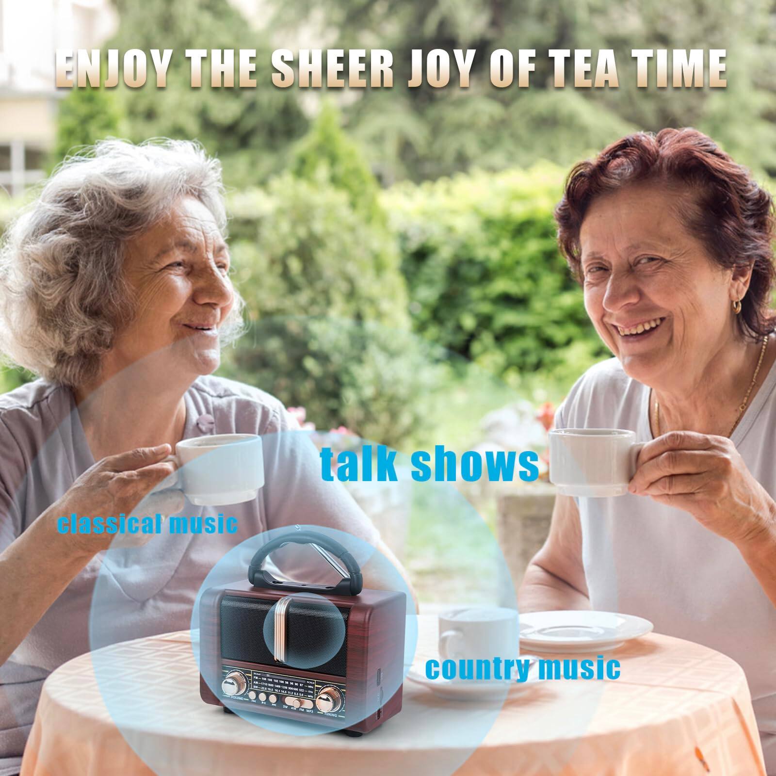 ENJOY THE SHEER JOY OF TEA TIME

talk shows

classical music

country music