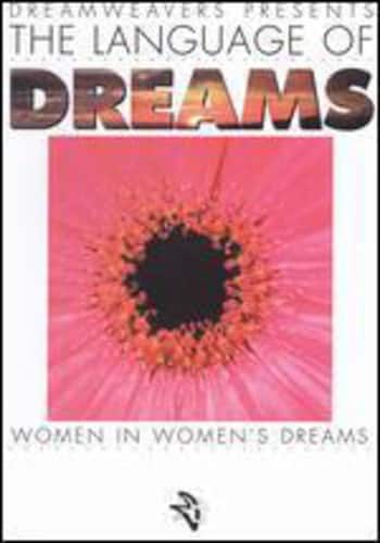 Language of Dreams: Women in Women's Dreams  - DVD