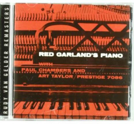 REMASTERED
RUDY VAN GELDER
RED GARLAND'S PIANO
WITH PAUL CHAMBERS AND ART TAYLOR
PRESTIGE 7086