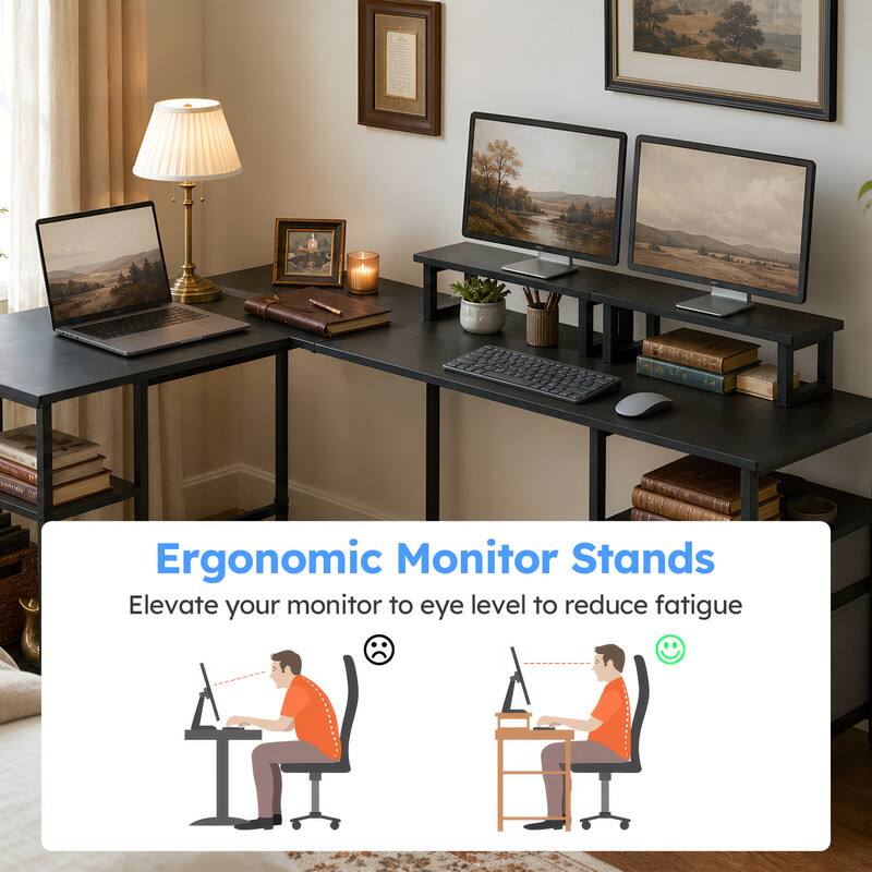 Ergonomic Monitor Stands  
Elevate your monitor to eye level to reduce fatigue