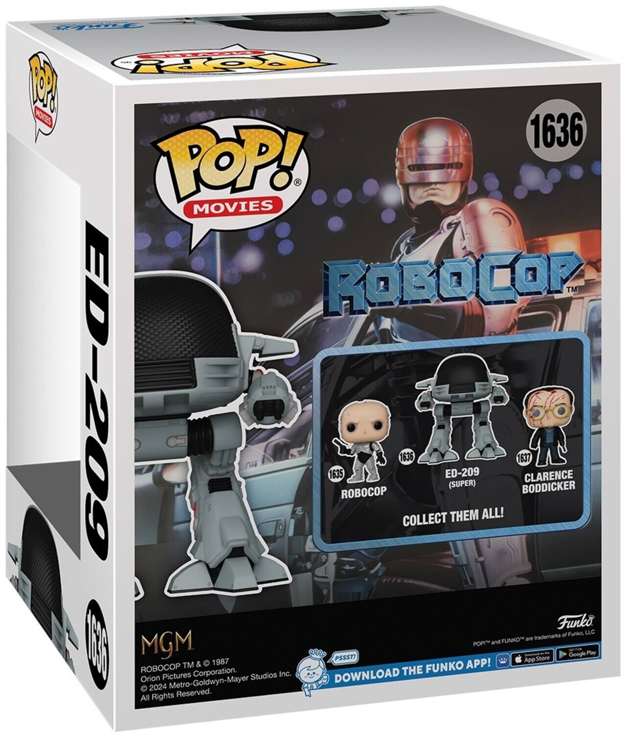 P R4u F FOPY P OVTES 1636 POP! MOVIES ROBOCOP TM ED-209 1635 ROBOCOP 1636 COLLECT ED-209 (SUPER) THEM ALL! 1637 BODDICKER CLARENCE Funko of Funko, LLC FUNKO are trademarks POPY and 10 MGM 1987 PSSSTI App Store Google Par TM & APP! ROBOCOP Corporation. Inc. THE FUNKO Orion Pictures Metro-Goldwyn-Mayer Studios DOWNLOAD 2024 All Rights Reserved.