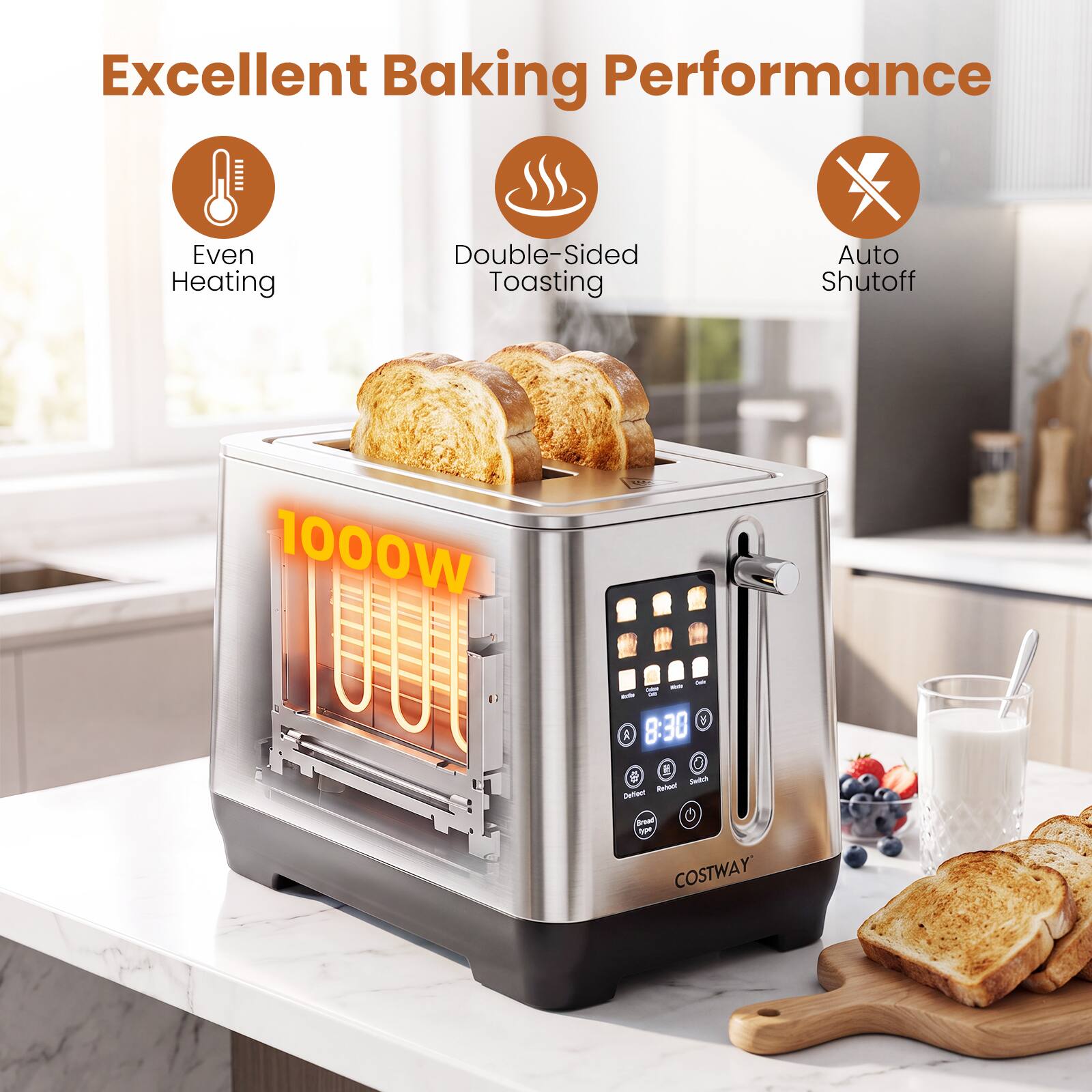 Excellent Baking Performance  
Even Heating  
Double-Sided Toasting  
Auto Shutoff  
1000W  
8:30  
Switch  
Deflect  
COSTWAY