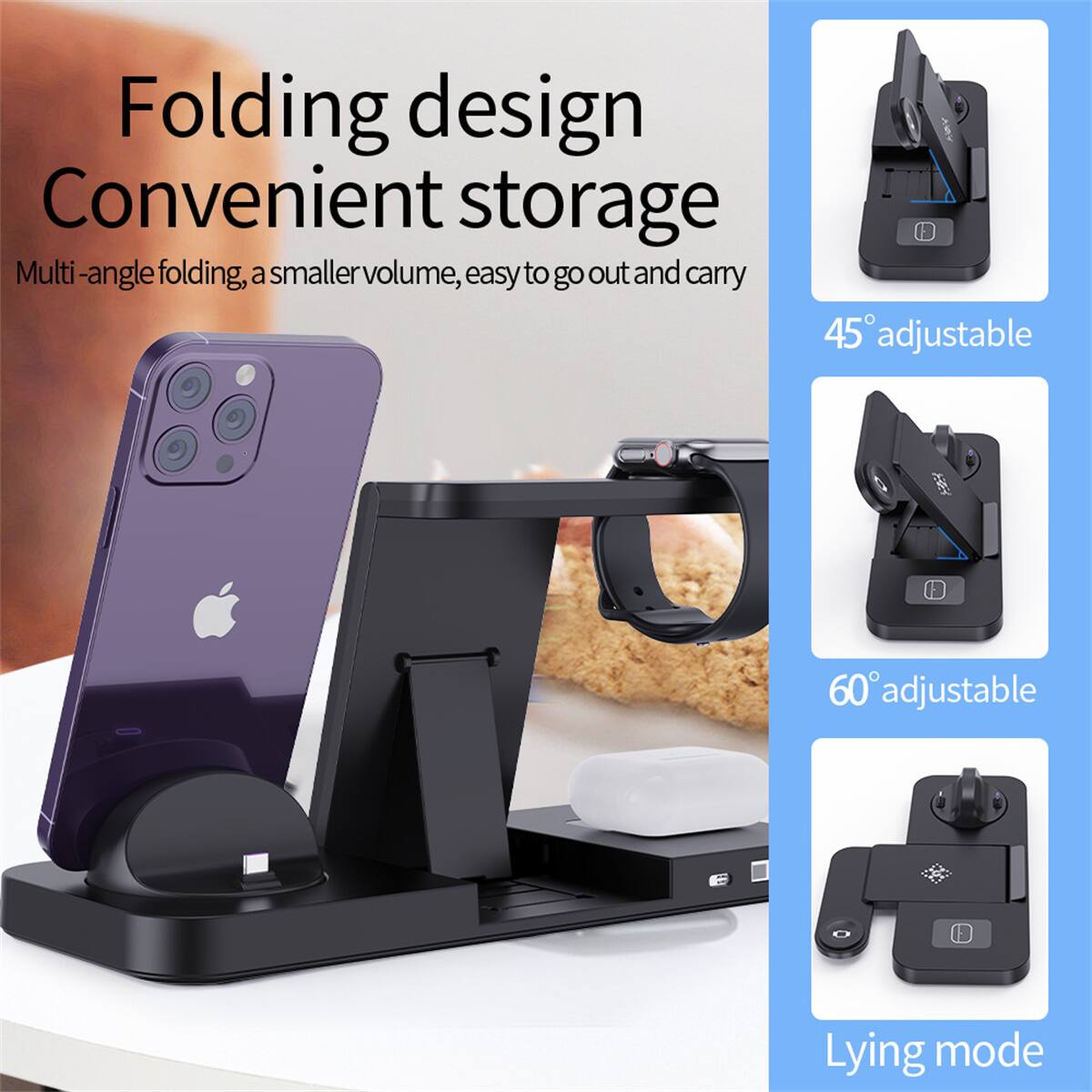 Folding design  
Convenient storage  
Multi-angle folding, a smaller volume, easy to go out and carry  

45° adjustable  
60° adjustable  
Lying mode