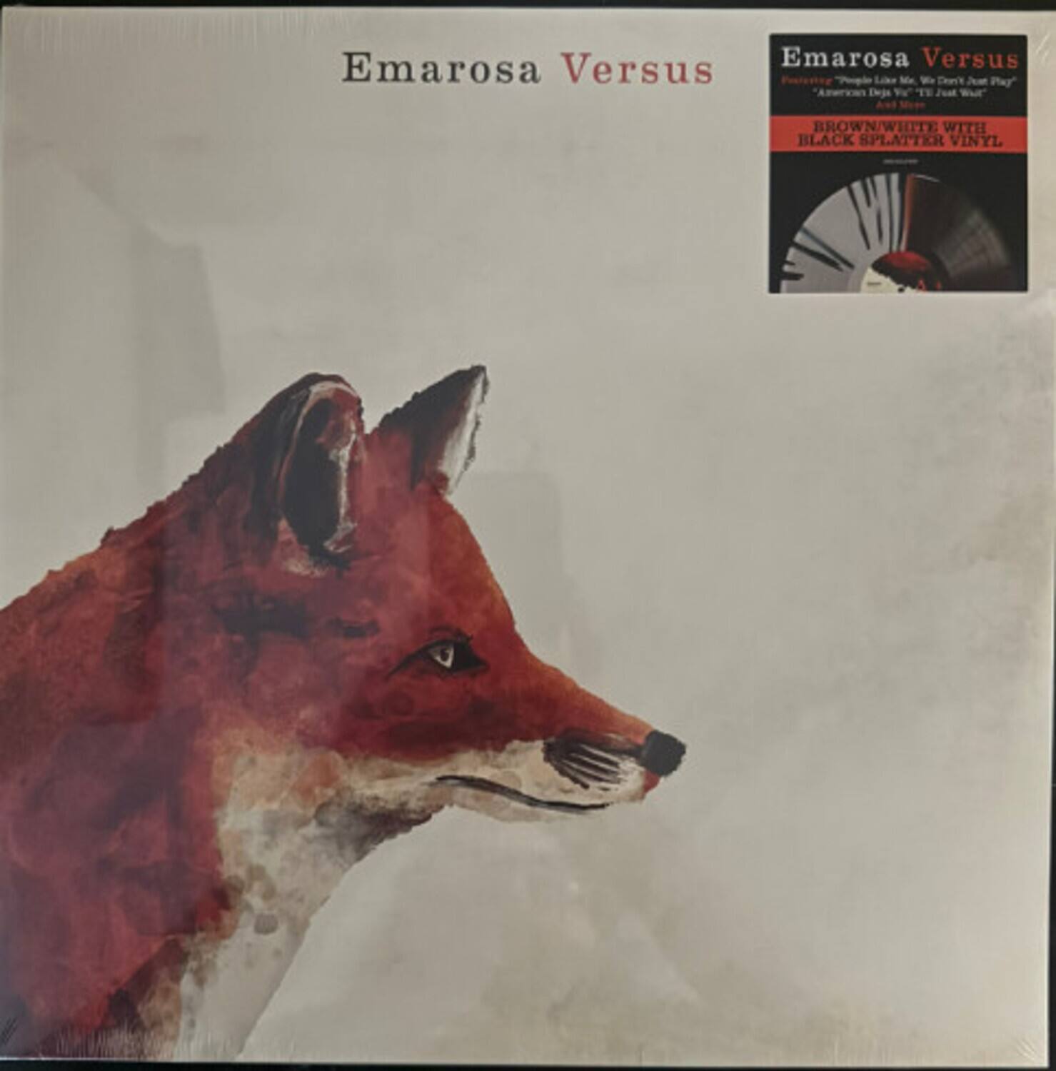 Emarosa Versus

Emarosa Versus  
"Emarosa Like Me, We Don't Just Play"  
"American Idiot" "I Just Want"  
BROWN/WHITE WITH BLACK SPLATTER VINYL