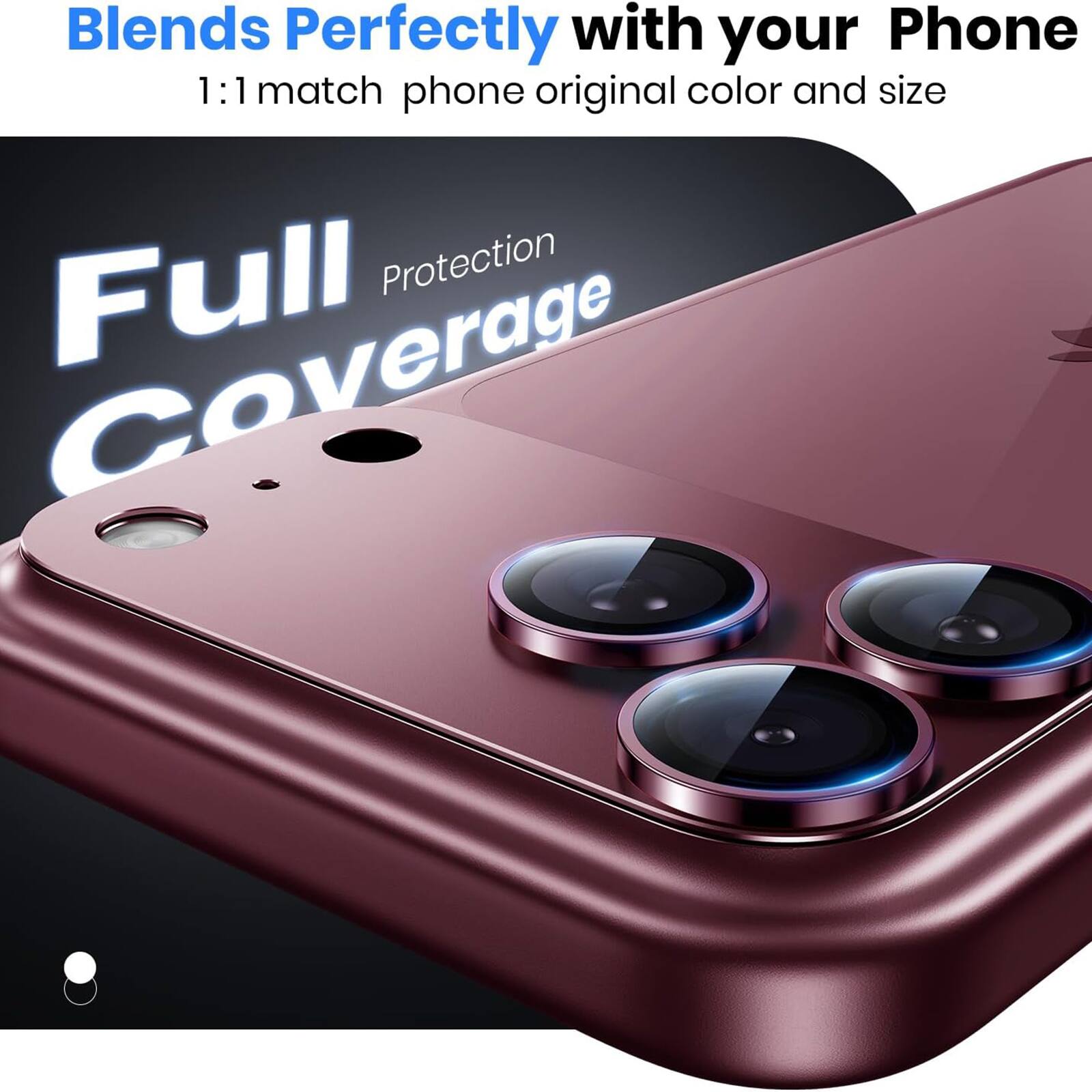 Blends Perfectly with your Phone  
1:1 match phone original color and size  
Full Protection Coverage