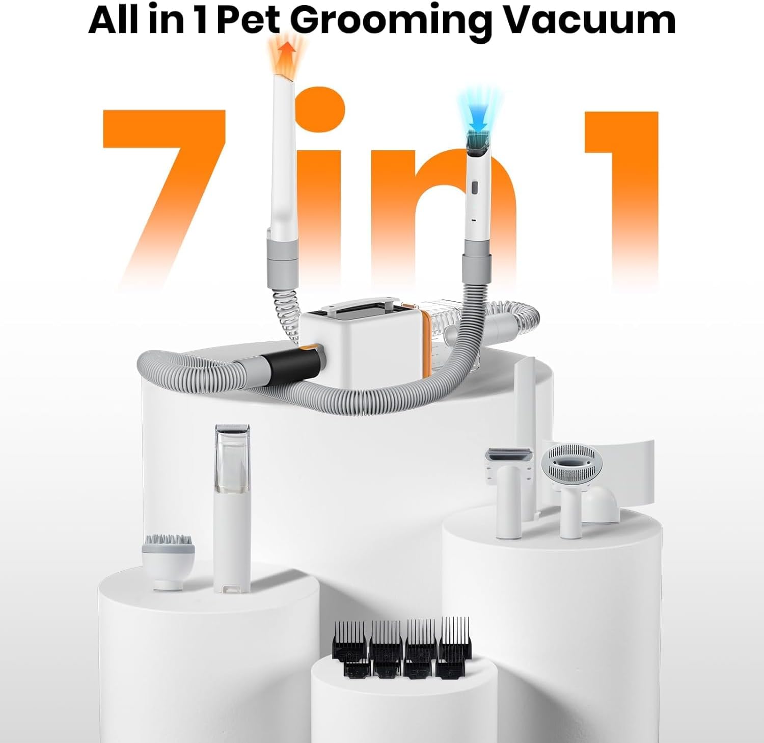 All in 1 Pet Grooming Vacuum  
7 in 1