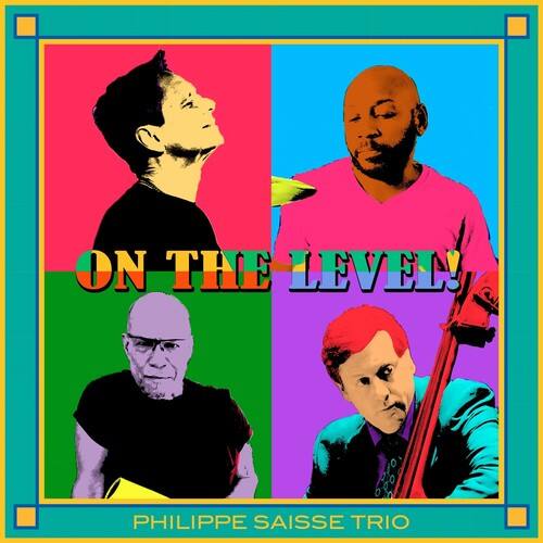 Saisse,Phillipe - On The Level   - COMPACT DISCS [CD] price history on PriceWatchPro