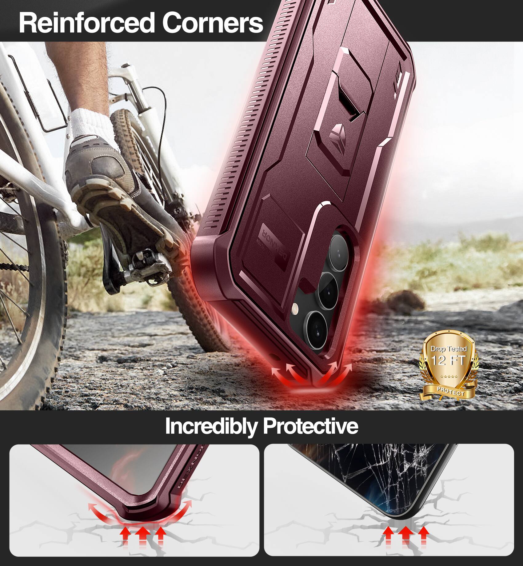 Reinforced Corners, Incredibly Protective, Drop Tested 12 FT PROTECT