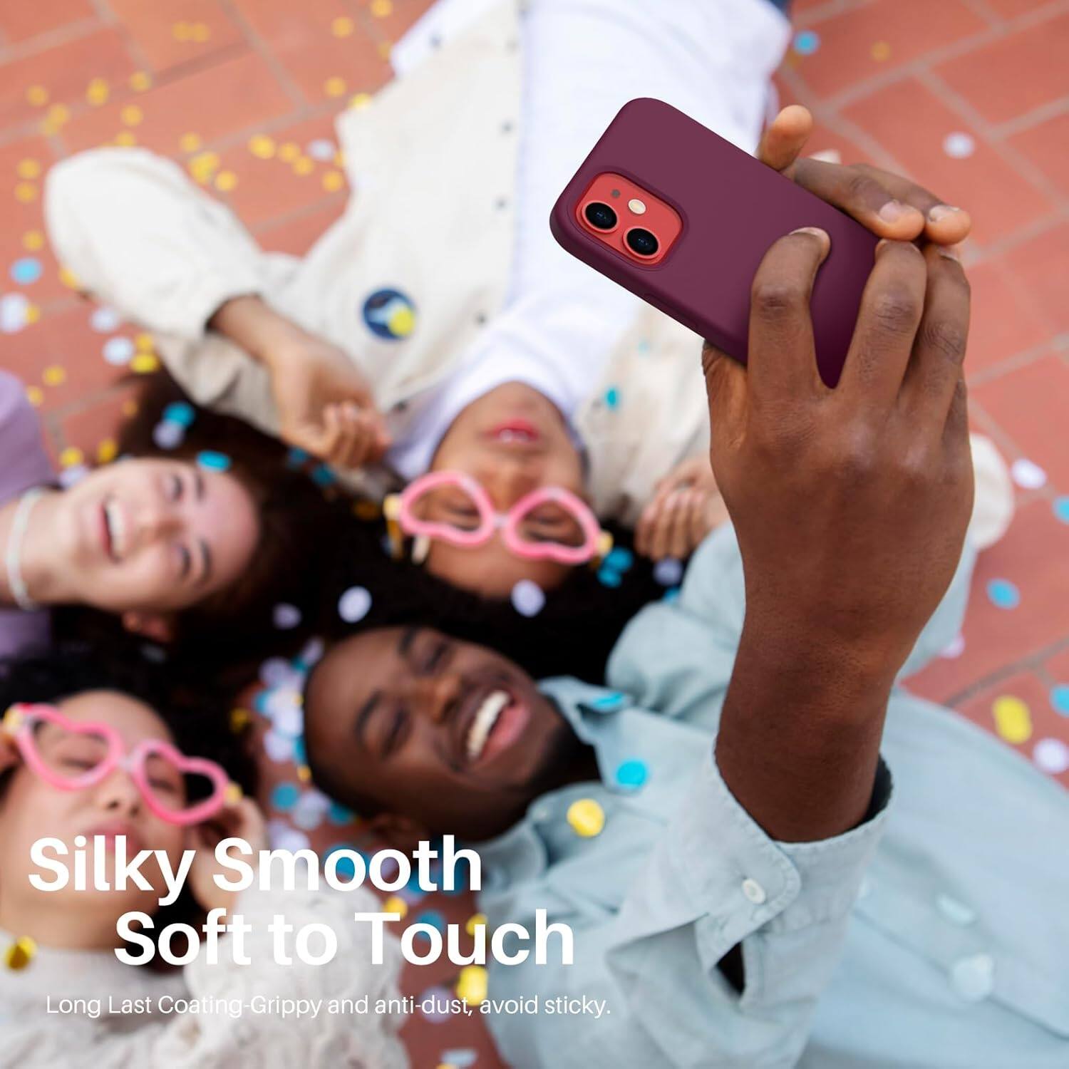 Silky Smooth Soft to Touch

Long Last Coating-Grippy and anti-dust, avoid sticky.