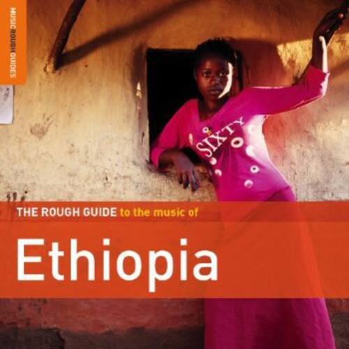 MUSICROUCHGUIDES SIXTY THE ROUGH GUIDE to the music of Ethiopia