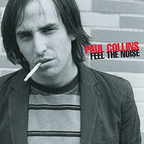 Paul Collins - Feel the Noise   - VINYL LP price history on PriceWatchPro