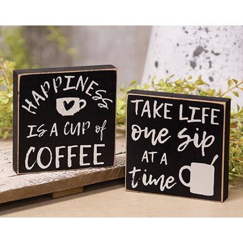 Happiness is a cup of coffee.  
Take life one sip at a time.