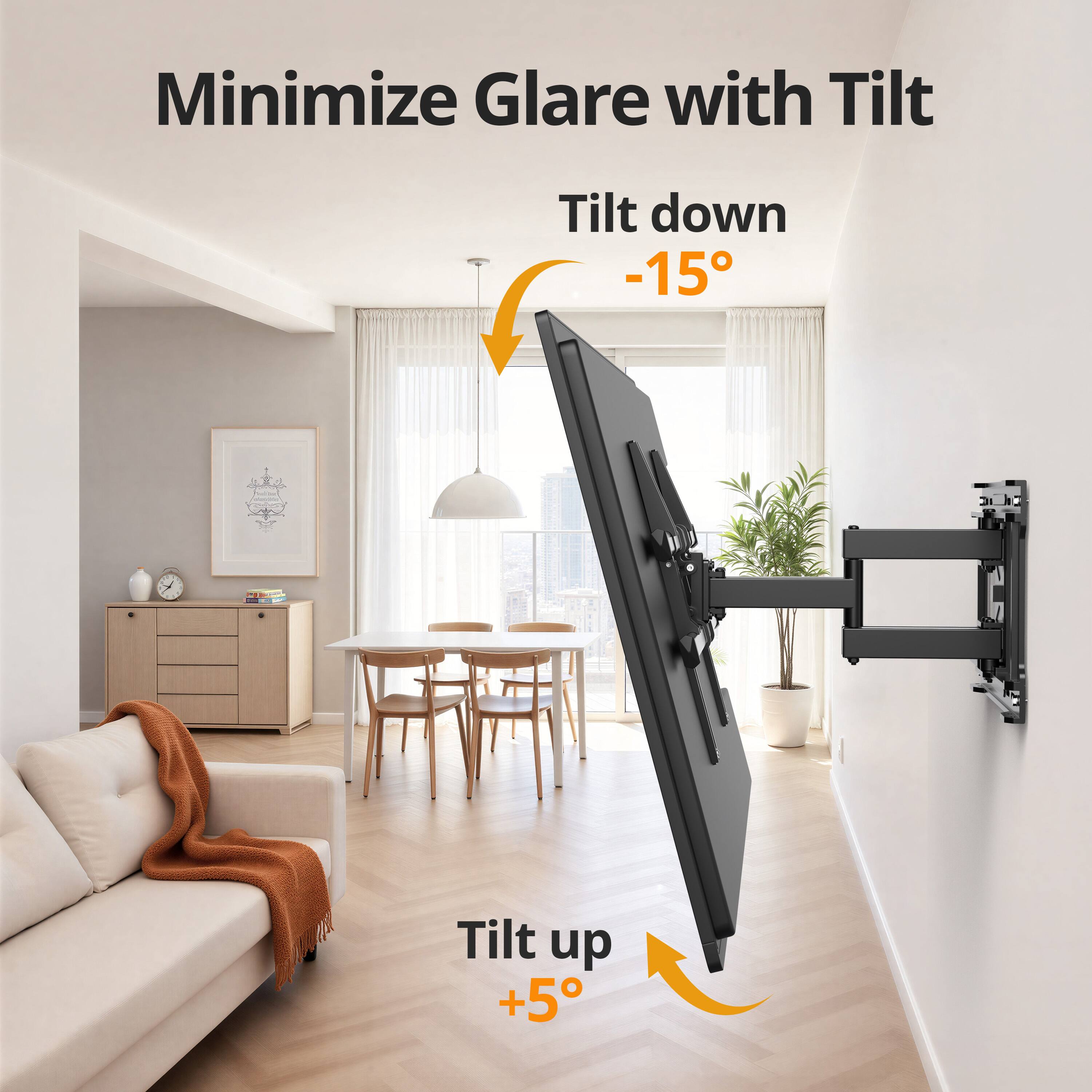 Minimize Glare with Tilt

Tilt down -15°

Tilt up +5°