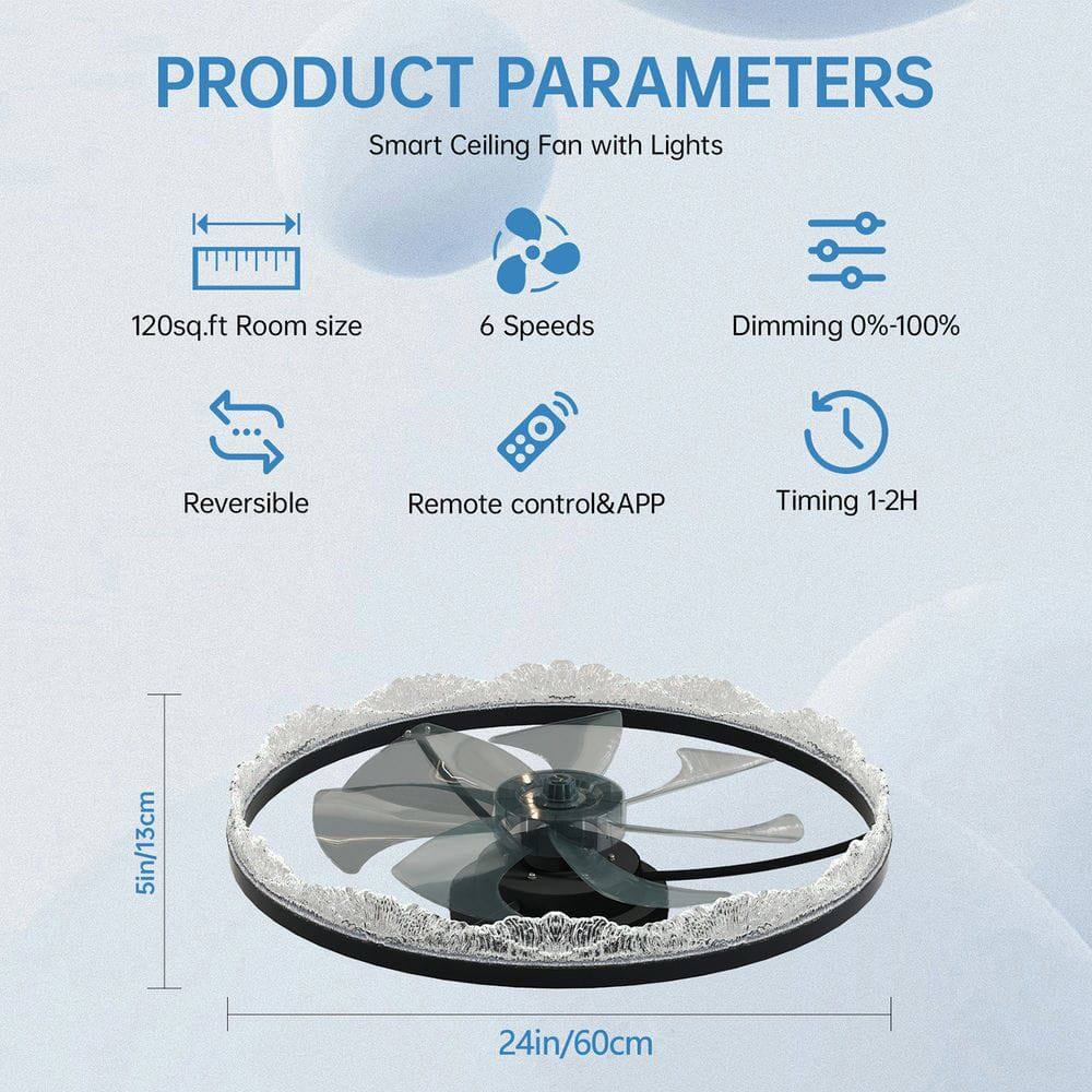 PRODUCT PARAMETERS  
Smart Ceiling Fan with Lights  

- 120sq.ft Room size  
- 6 Speeds  
- Dimming 0%-100%  
- Reversible  
- Remote control & APP  
- Timing 1-2H  

Dimensions:  
- 5in/13cm  
- 24in/60cm