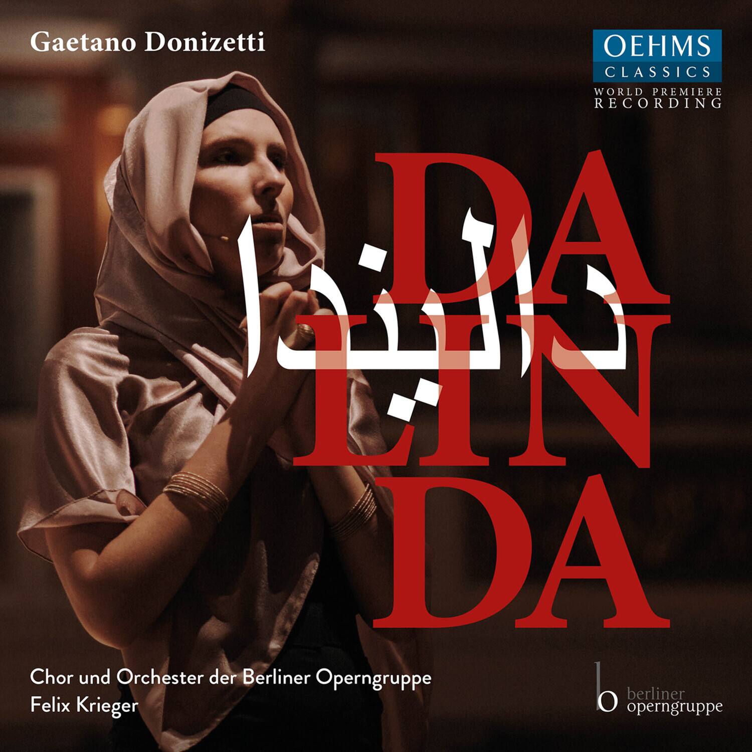 Gaetano Donizetti  
OEHMS CLASSICS  
WORLD PREMIERE RECORDING  

DA DA  

Chor und Orchester der Berliner Operngruppe  
Felix Krieger  

berliner operngruppe