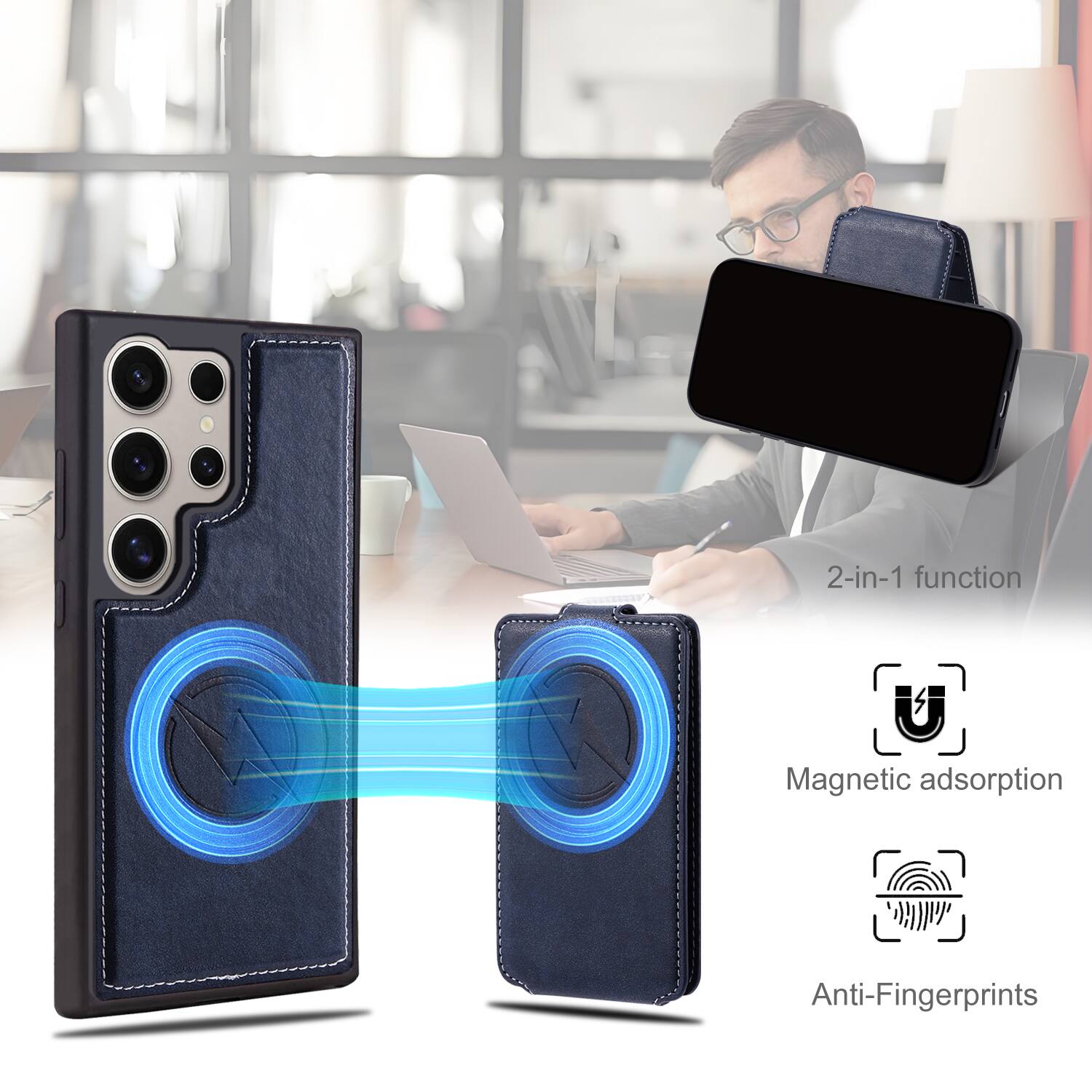 2-in-1 function  
Magnetic adsorption  
Anti-Fingerprints