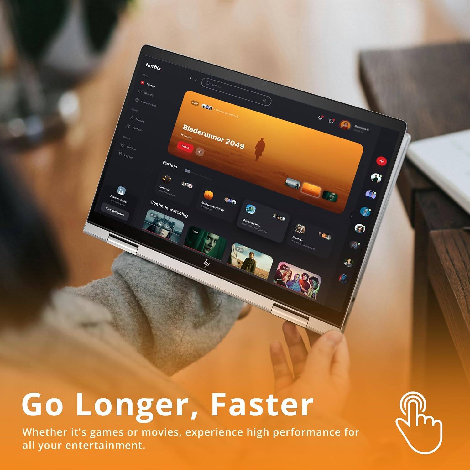 Netflix - Bladerunner - 2049 - Parties - Continue watching - Fros hp - Go Longer, Faster - Whether it's games or movies, experience high performance for all your entertainment.
