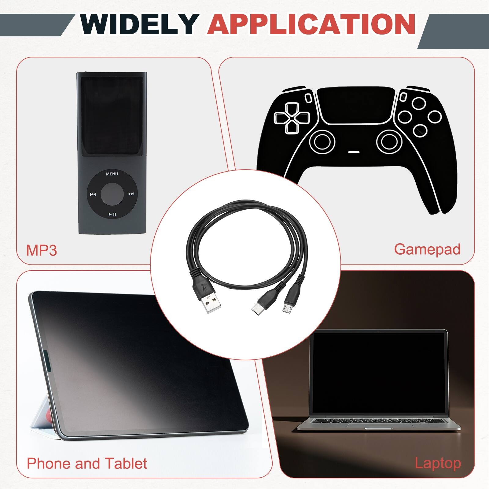 WIDELY APPLICATION

MP3
Gamepad
Phone and Tablet
Laptop