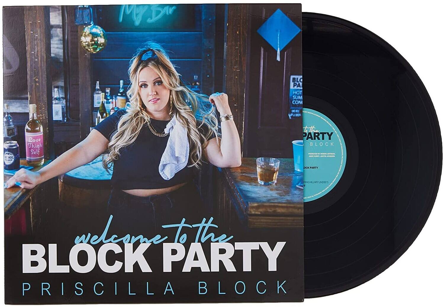 welcome to the  
BLOCK PARTY  
PRISCILLA BLOCK  

Love Thigh Self  

to the  
PARTY  
BLOCK  

PRISCILLA BLOCK  
HILLARY LINDSEY