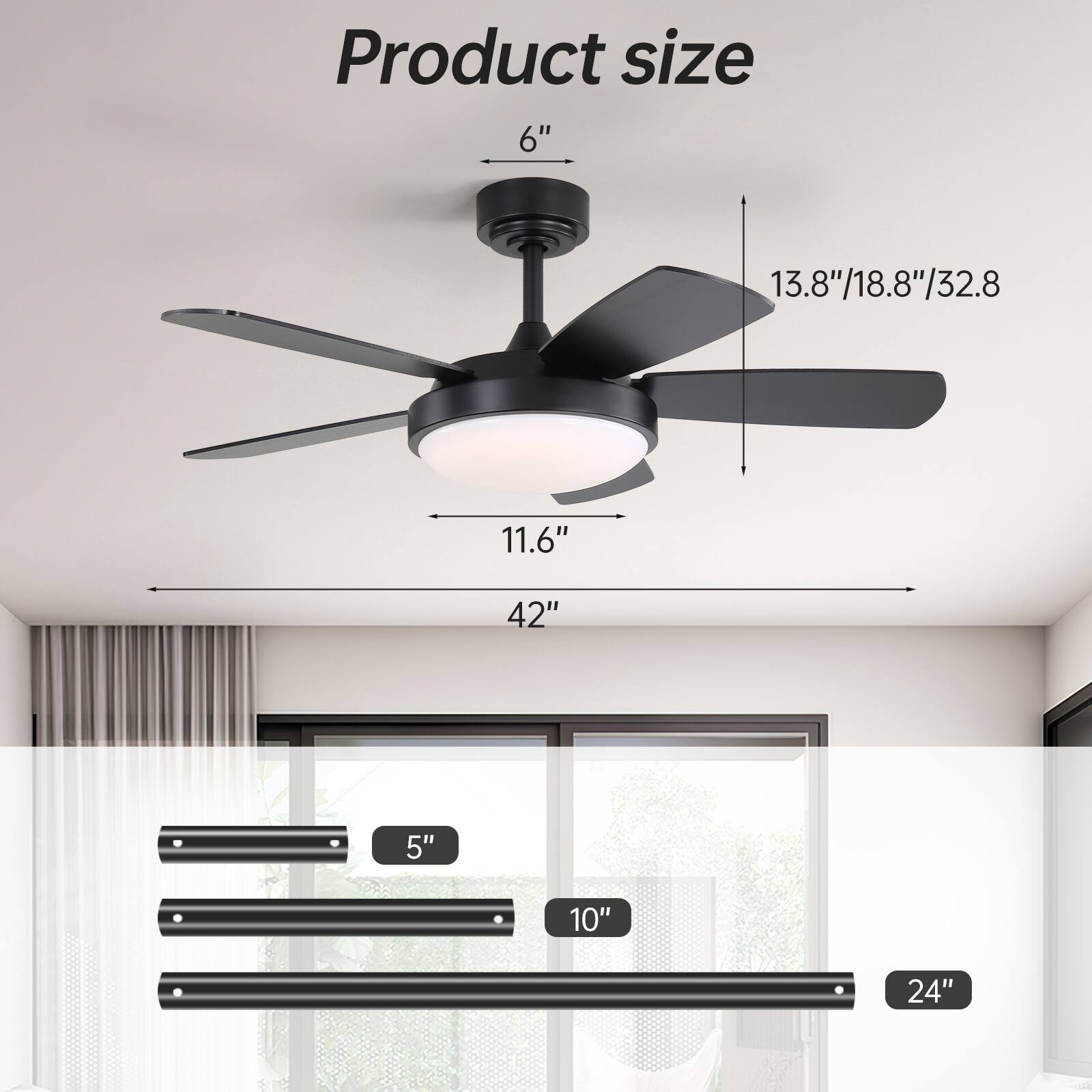 Product size

- 6"
- 13.8"/18.8"/32.8
- 11.6"
- 42"
- 5"
- 10"
- 24"