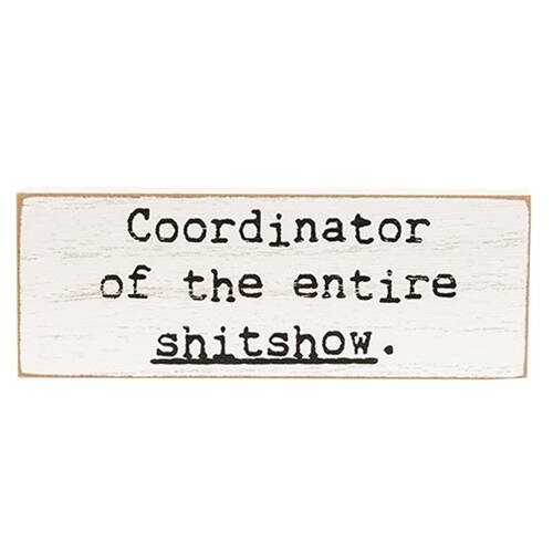 Coordinator of the entire shitshow.