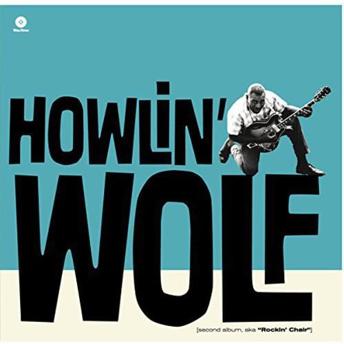 HOWLIN' WOLF  
(second album, aka "Rockin' Chair")