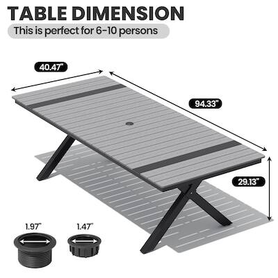 TABLE DIMENSION  
This is perfect for 6-10 persons  
40.47" x 94.33" x 29.13"  
1.97" x 1.47"
