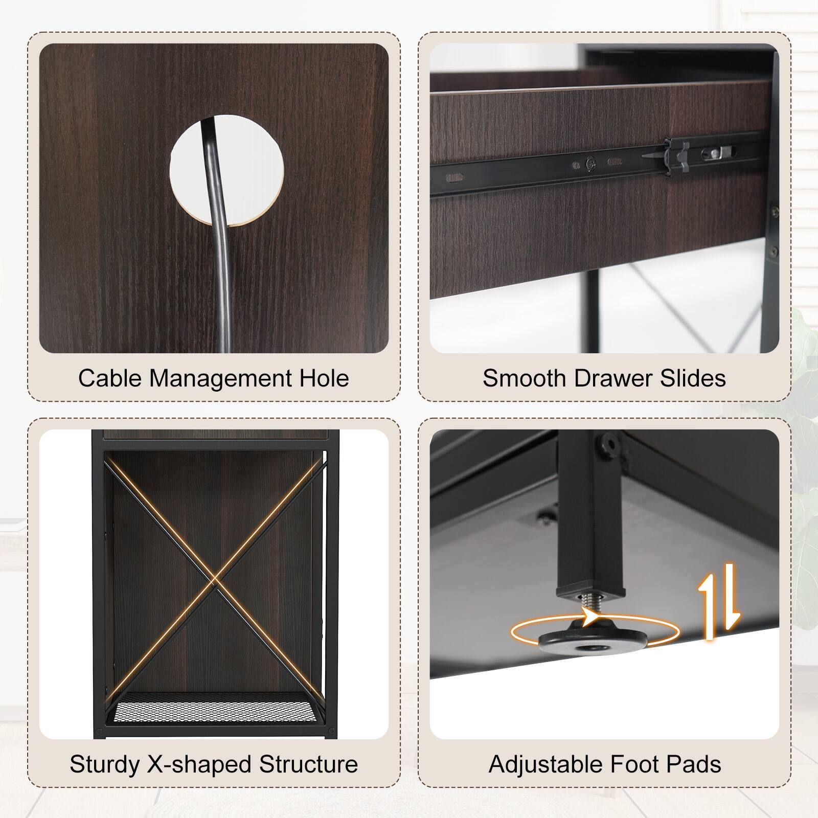 - Cable Management Hole
- Smooth Drawer Slides
- Sturdy X-shaped Structure
- Adjustable Foot Pads