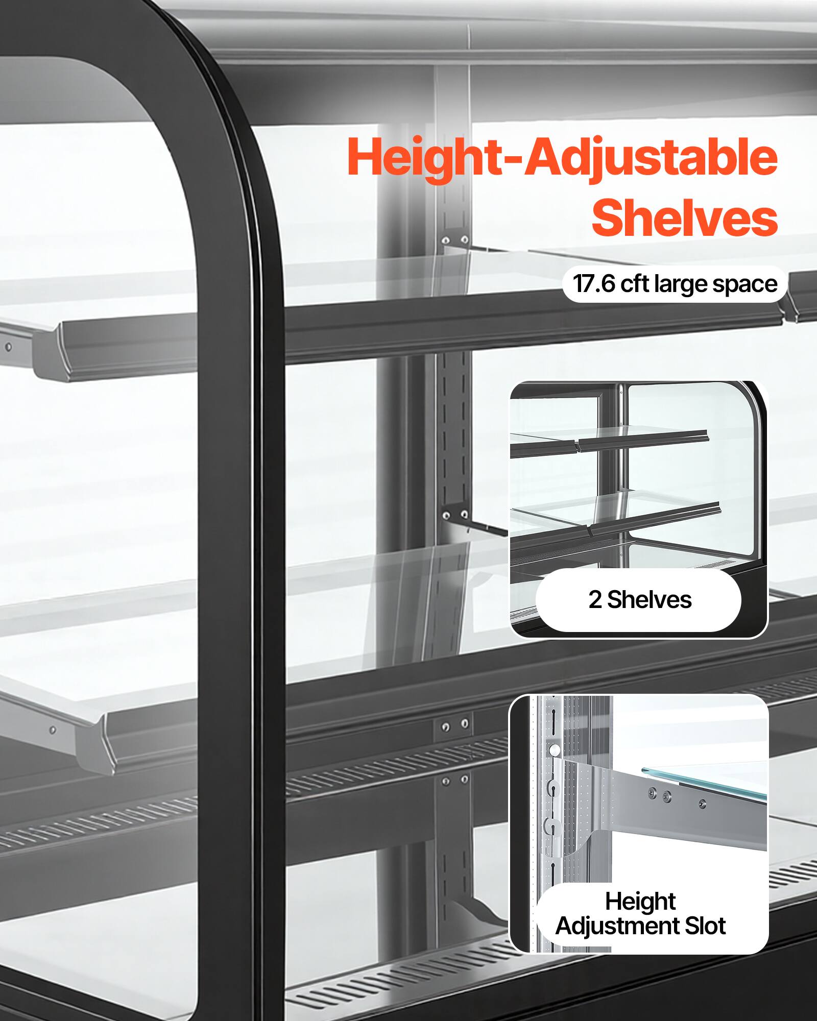 Height-Adjustable Shelves  
17.6 cft large space  
2 Shelves  
Height Adjustment Slot