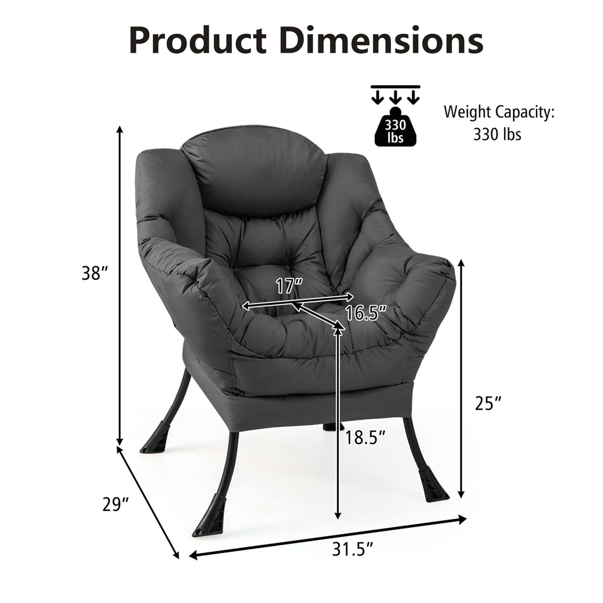 Product Dimensions:
* Weight Capacity: 330 lbs
* Dimensions: 38" x 17" x 16.5" x 25" x 18.5" x 29" x 31.5"